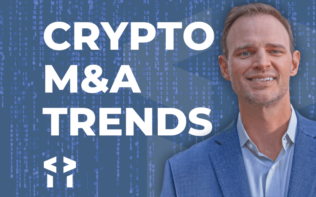 Top M&A Trends in the Crypto Industry