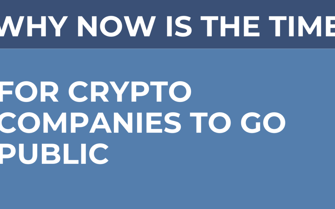 Protected: The Window Is Open: Why Now Is the Time for Crypto Companies to Go Public