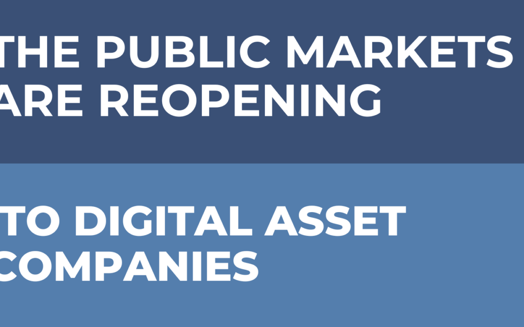Protected: The Public Markets Are Reopening to Digital Asset Companies